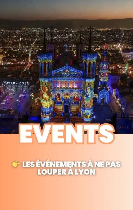 événements que faire à Lyon